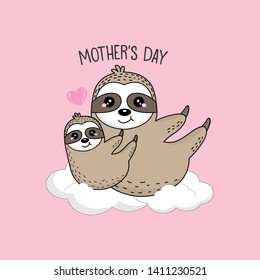 Happy Mother's Day cards. Mother sloth with baby cartoon.