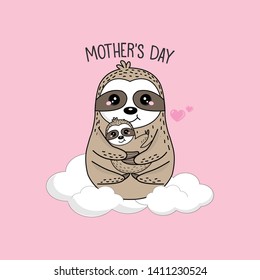 Happy Mother's Day cards. Mother sloth with baby cartoon.