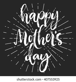 Happy mother's day chalk greeting card. White rough script letters with rays on dark background.