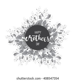 Happy Mother's day circle greeting card with calligraphy and flowers isolated on the white background. Vector monochrome illustration for Mothers Day invitations. Mom's day lettering. 