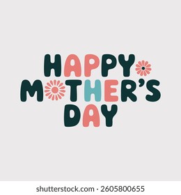 Happy Mother's Day Colorful Typography Design