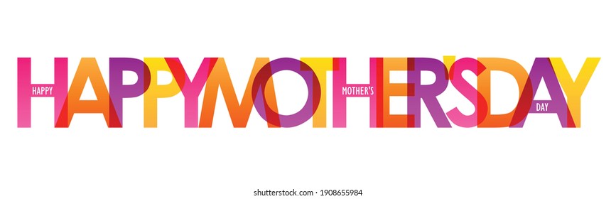 HAPPY MOTHER'S DAY colorful vector typography banner isolated on white background