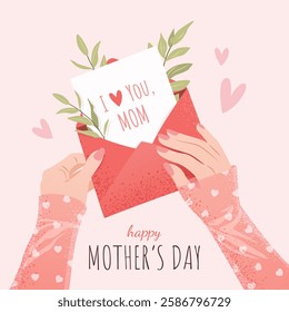 Happy Mother's Day concept. Festive square greeting card or poster. Female hands holding an envelope with a letter and herbs. I love you, Mom. Cute grainy illustration in a flat style. Vector art.