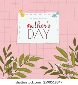 Happy Mother's Day concept. Pinned note with text and various herbs on grid background. Festive square greeting card, poster or social media post. Cute hand drawn illustration in a flat style. Vector.