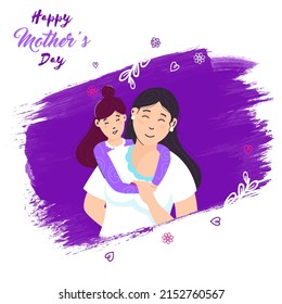 Happy Mother's Day Concept With Young Girl Hugging Her Mother From Behind And Purple Brush Stroke On White Background.