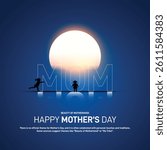 happy mother's day. mothers day creative poster, banner, postcard, social media post, template, background, backdrop, greetings card, web banner, cover design etc.