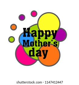 happy mother's day, cute label, logo, background with circle illustration, vector