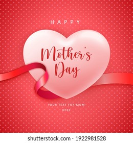 Happy mother's day cute pink red love heart shape balloon and ribbon with dot decoration background