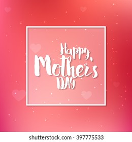 Happy mothers day design elements. Vector illustration invitation, menu, flyer, template. Pink, red Background With Ornaments, hearts. Best mom ever. Love.