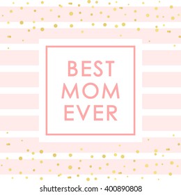 Happy mothers day design elements. Vector illustration invitation, menu, flyer, template. Gray Background With Ornaments, hearts. Best mom ever. Love.