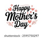 happy mother's day design featuring black and pink typography surrounded by delicate heart and floral patterns.