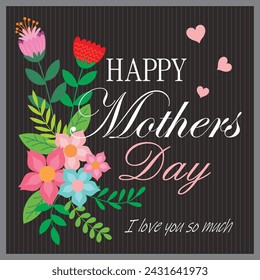 Happy mother's day design with flowers and lettering