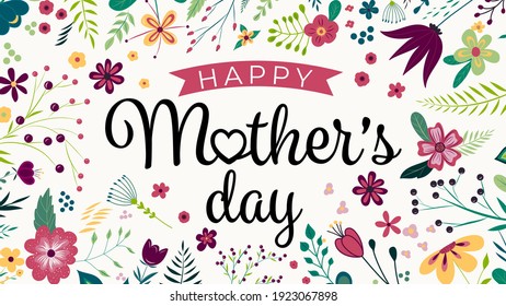 Happy Mothers Day  Elegant greeting card design and stylish text Mother's Day colorful hand draw flowers decorated background