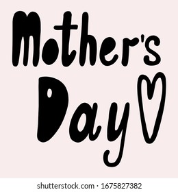 Happy Mother`s Day elegant lettering banner. Calligraphy vector text background for Mother's Day.