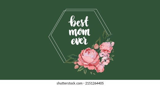 Happy Mother`s Day elegant lettering banner pink. Calligraphy vector text and heart in frame background for Mother's Day. Best mom ever greeting card