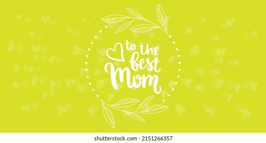Happy Mother`s Day elegant lettering banner pink. Calligraphy vector text and heart in frame background for Mother's Day. Best mom ever greeting card