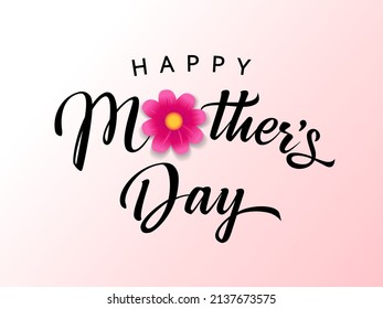 Happy Mothers Day elegant typography and flower. Vector banner with calligraphy and pink chamomile on white background