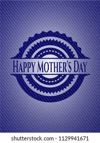 Happy Mother's Day emblem with jean background