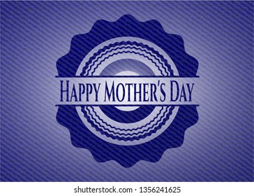 Happy Mother's Day emblem with jean high quality background