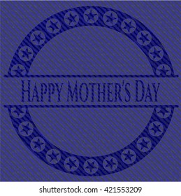 Happy Mother's Day emblem with jean high quality background