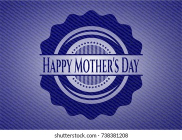 Happy Mother's Day emblem with jean high quality background