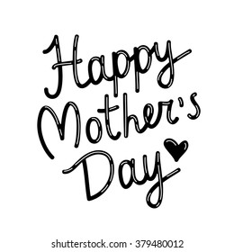 Happy Mother's Day. Excellent gift card. Lettering. Vector illustration on white background.