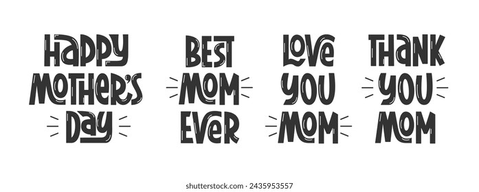 Happy Mothers Day Festive Phrases Collection. Vector Hand Lettering Set. Congratulation for Mother. Hand Written Text Quote Isolated on White.