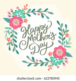 Happy Mother's Day floral design. Hand drawn lettering design. Suitable for social media, print, decoration, invitation cards and other Mother's Day related activities. Vector illustration.