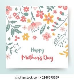 Happy Mother's day floral greeting card. Frame with cute hand drawn pink flowers. Vector illustration for poster, social media post, banner, flyer, postcard, invitation design