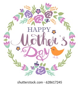 Happy Mother's Day floral greeting card. Flowers and lettering