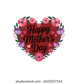 Happy Mother's Day floral heart design. Perfect for cards, prints, and social media.
