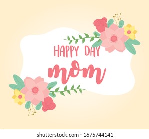 happy mothers day, flowers petals foliage decoration card vector illustration