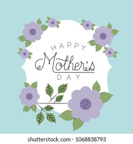 happy mothers day frame with flowers