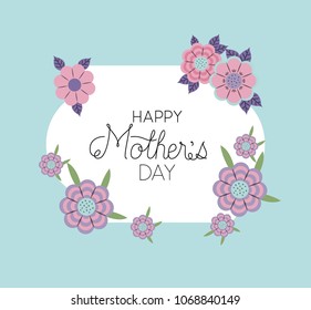 happy mothers day frame with flowers