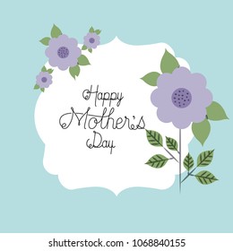 happy mothers day frame with flowers