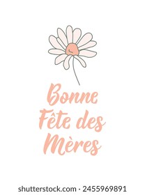 Happy Mother's Day - in French. French lettering. Ink illustration. Element for flyers, banner and posters. Modern calligraphy. Mother's Day card