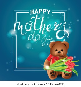 Happy Mother's Day Gentle, cute vertical banner, greeting card, holiday invitation with a white square frame and inscriptions on a blue turquoise background and a brown bear toy with a bouquet of tuli