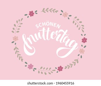 Happy Mothers day in German with lettering text "Frohe Muttertag" decorated with flowers and leaves on the pink background. Vector illustration for  bunner, print, poster, greeting card.