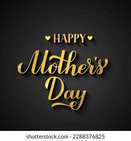 Happy Mothers Day gold calligraphy lettering on black background. Mother’s day typography poster. Vector template for greeting card, banner, invitation, etc.