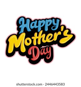 Happy Mothers Day graffiti typography art illustration