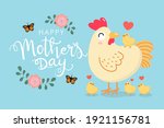 Happy Mother's Day greeting card with cute hen and chick. Chicken and baby. Animal cartoon character set. Vector in flat style.