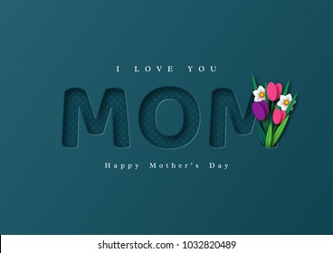 Happy Mother's day greeting card. Paper cut flowers tulips and narcissus, holiday background. Vector illustration.