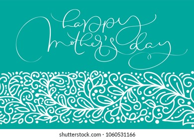 Happy Mother's Day greeting card vector calligraphic inscription phrase, vintage hand lettering quote illustration text