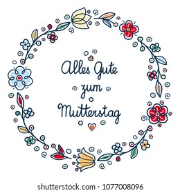 Happy mother's day greeting card in Deutschland. Muttertag happy Mother's day. Greeting card Germany. Round flower frame. Alles Gute zum Muttertag. German Mother's day innovations card. Mom's day. 