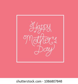 Happy Mother's Day greeting card with art text