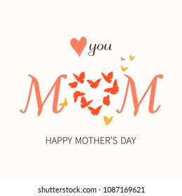 Happy Mothers day greeting card with typographic design elements. Vector illustration. 