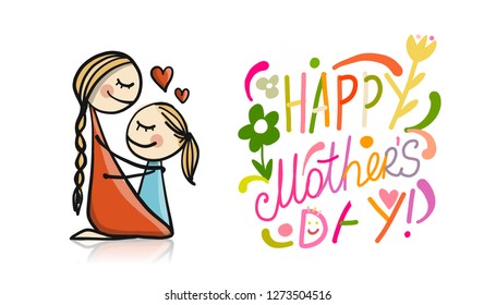 Happy mother's day. Greeting card design