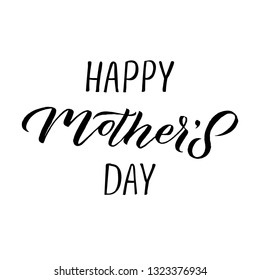 Happy Mother's Day Greeting Card. Black Calligraphy Inscription. - Vector illustration