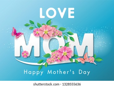 Happy mother's day greeting card love mom with flowers and butterfly