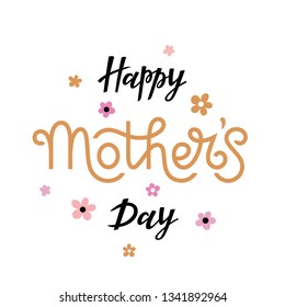 Happy Mother's Day Greeting Card. Text for card invitation, template, badge, tag, banner, poster. Vector illustration EPS10.
